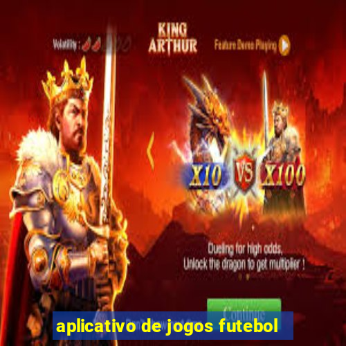 aplicativo de jogos futebol