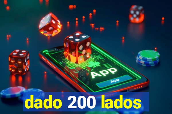 dado 200 lados