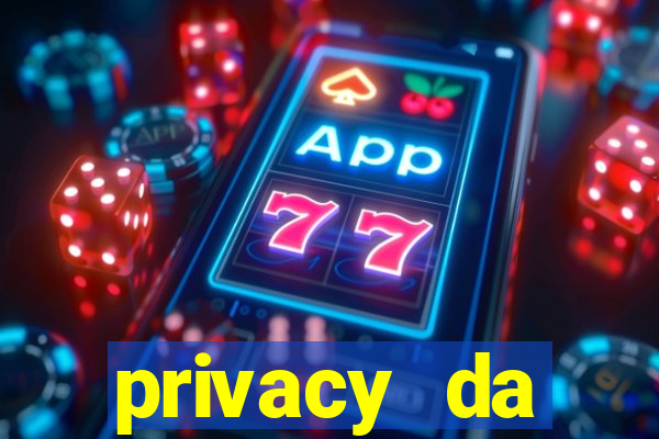 privacy da pipokinha vazado