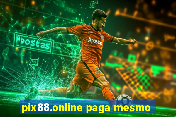 pix88.online paga mesmo