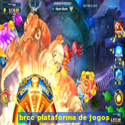 brcc plataforma de jogos