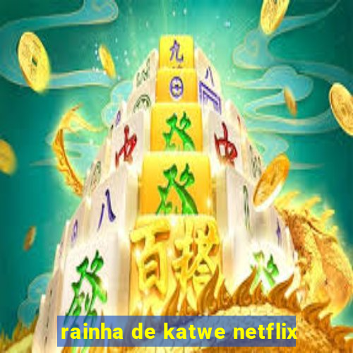 rainha de katwe netflix