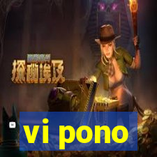 vi pono