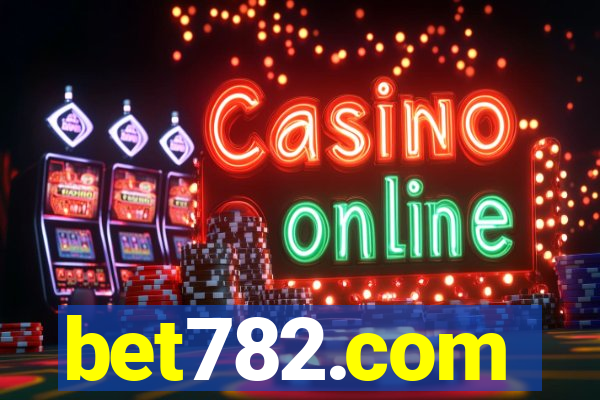 bet782.com