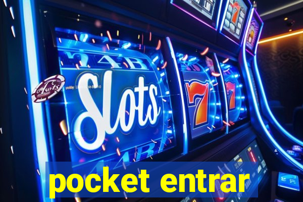 pocket entrar