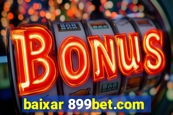 baixar 899bet.com