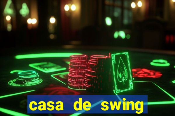 casa de swing porto seguro