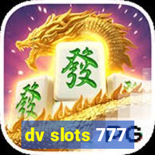 dv slots 777