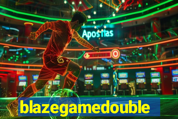 blazegamedouble