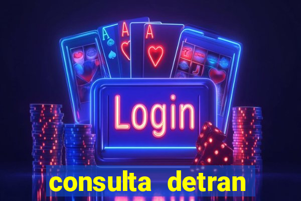 consulta detran bahia placa