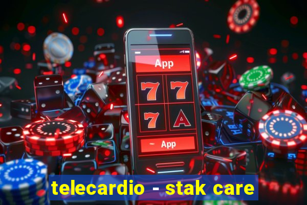 telecardio - stak care