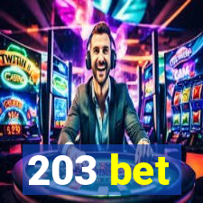 203 bet