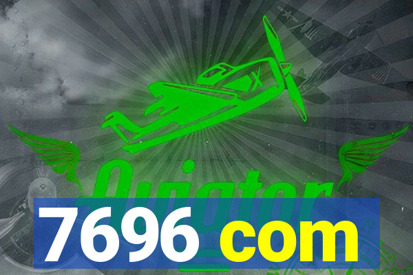 7696 com