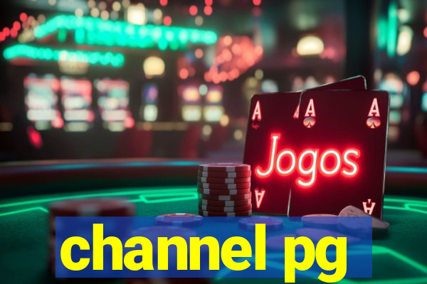 channel pg