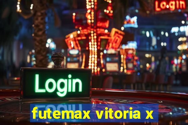 futemax vitoria x