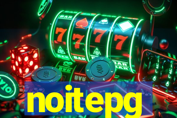 noitepg