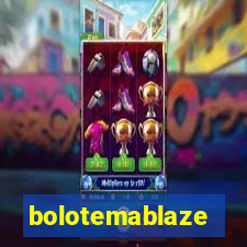 bolotemablaze