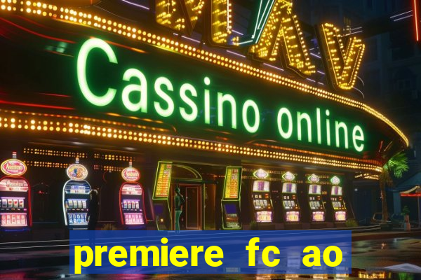 premiere fc ao vivo gratis