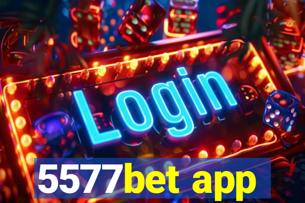 5577bet app