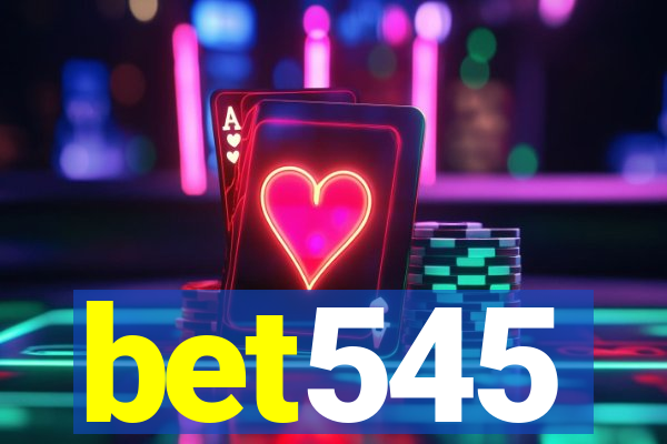 bet545