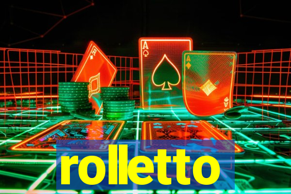 rolletto