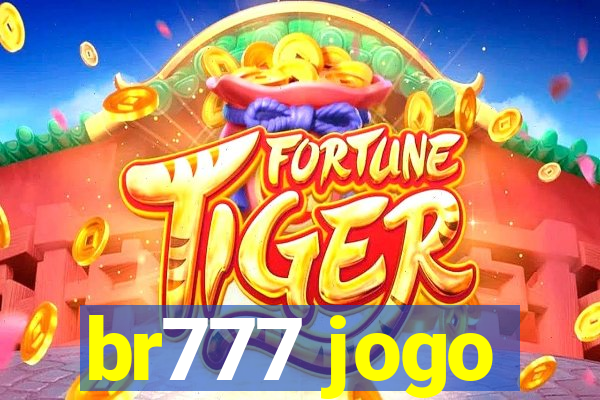 br777 jogo