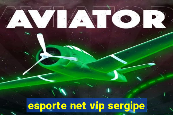 esporte net vip sergipe