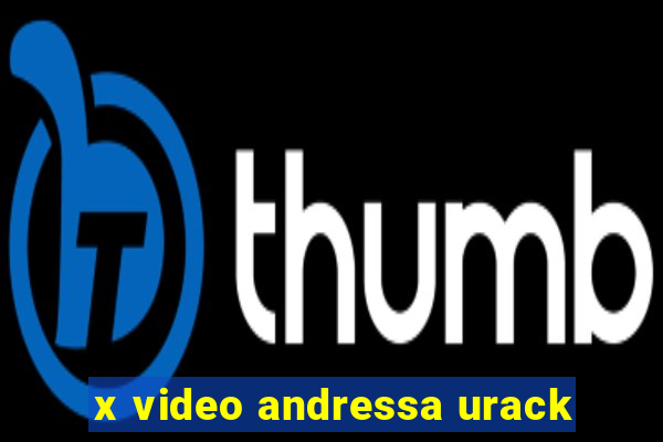 x video andressa urack