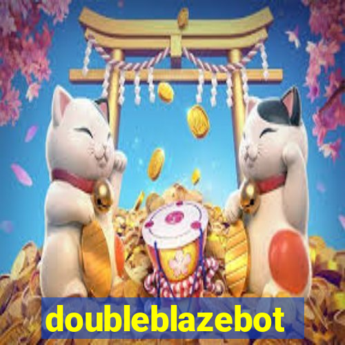 doubleblazebot