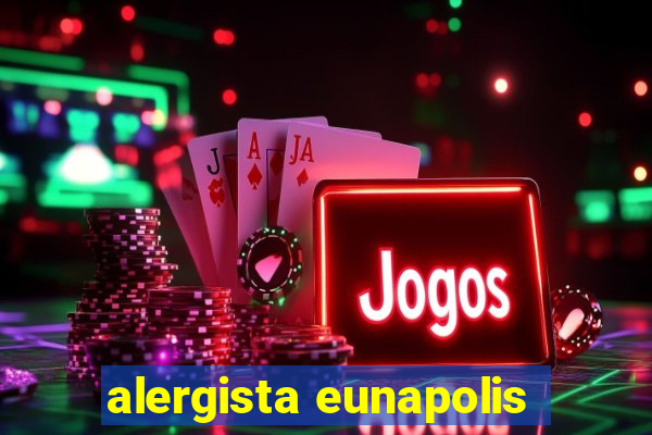 alergista eunapolis