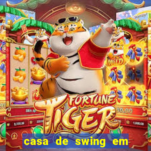 casa de swing em foz do iguacu