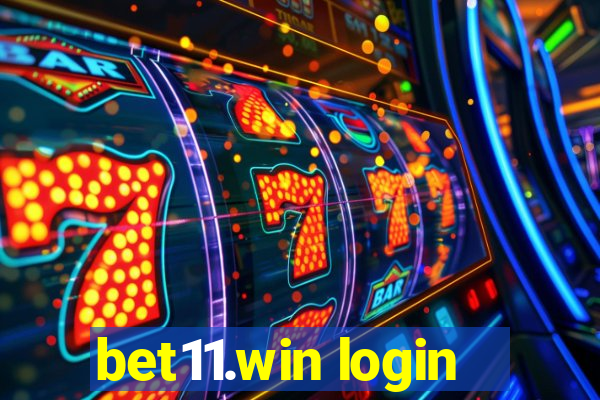 bet11.win login