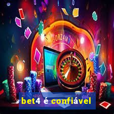 bet4 é confiável