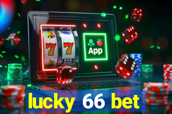 lucky 66 bet