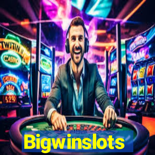 Bigwinslots