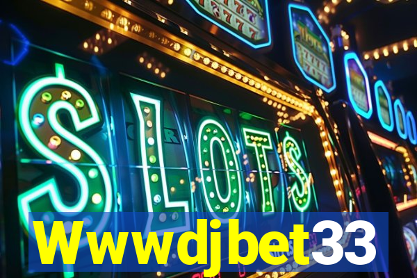 Wwwdjbet33