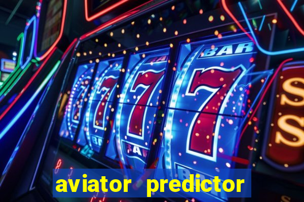 aviator predictor premium apk download