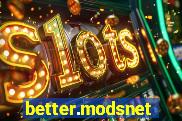 better.modsnet