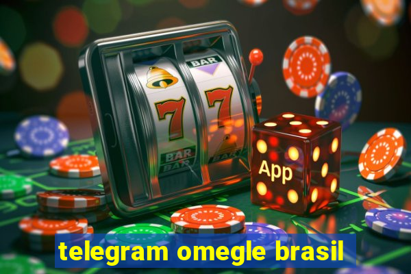 telegram omegle brasil