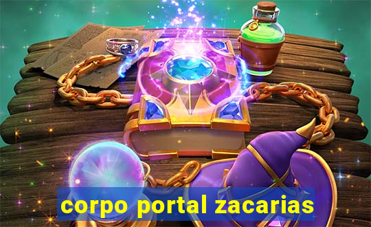 corpo portal zacarias