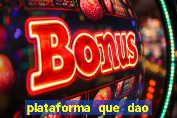 plataforma que dao bonus de cadastro