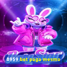 8959 bet paga mesmo