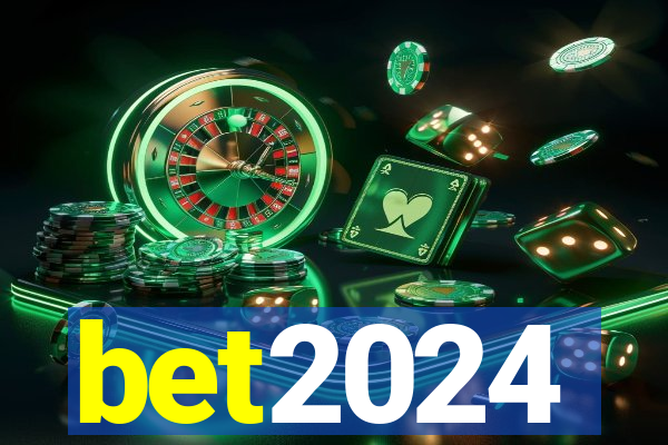 bet2024