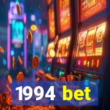 1994 bet