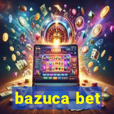 bazuca bet