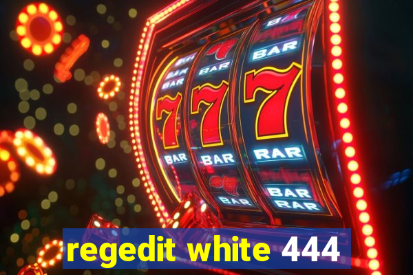 regedit white 444