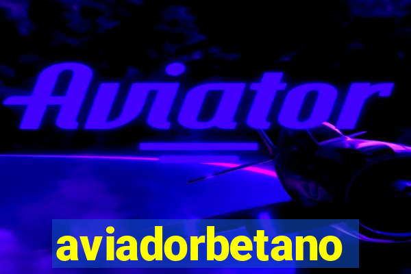 aviadorbetano