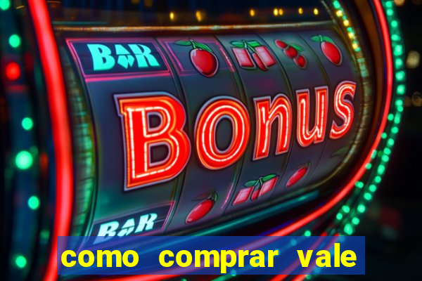 como comprar vale sorte online