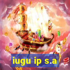 iugu ip s.a