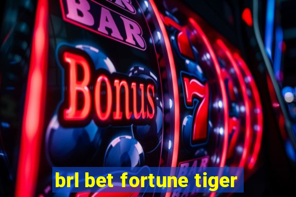 brl bet fortune tiger